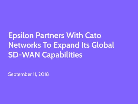 Epsilon Partners with Cato Networks to Expand its Global SD-WAN Capabilities
