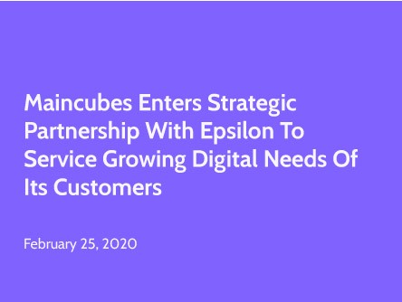 maincubes Enters Strategic Partnership with Epsilon to Service Growing Digital Needs of its Customers